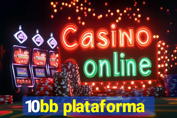 10bb plataforma